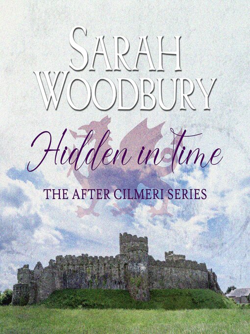 Title details for Hidden in Time by Sarah Woodbury - Available